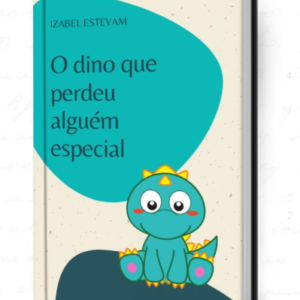 E-book: O dino que perdeu alguém especial